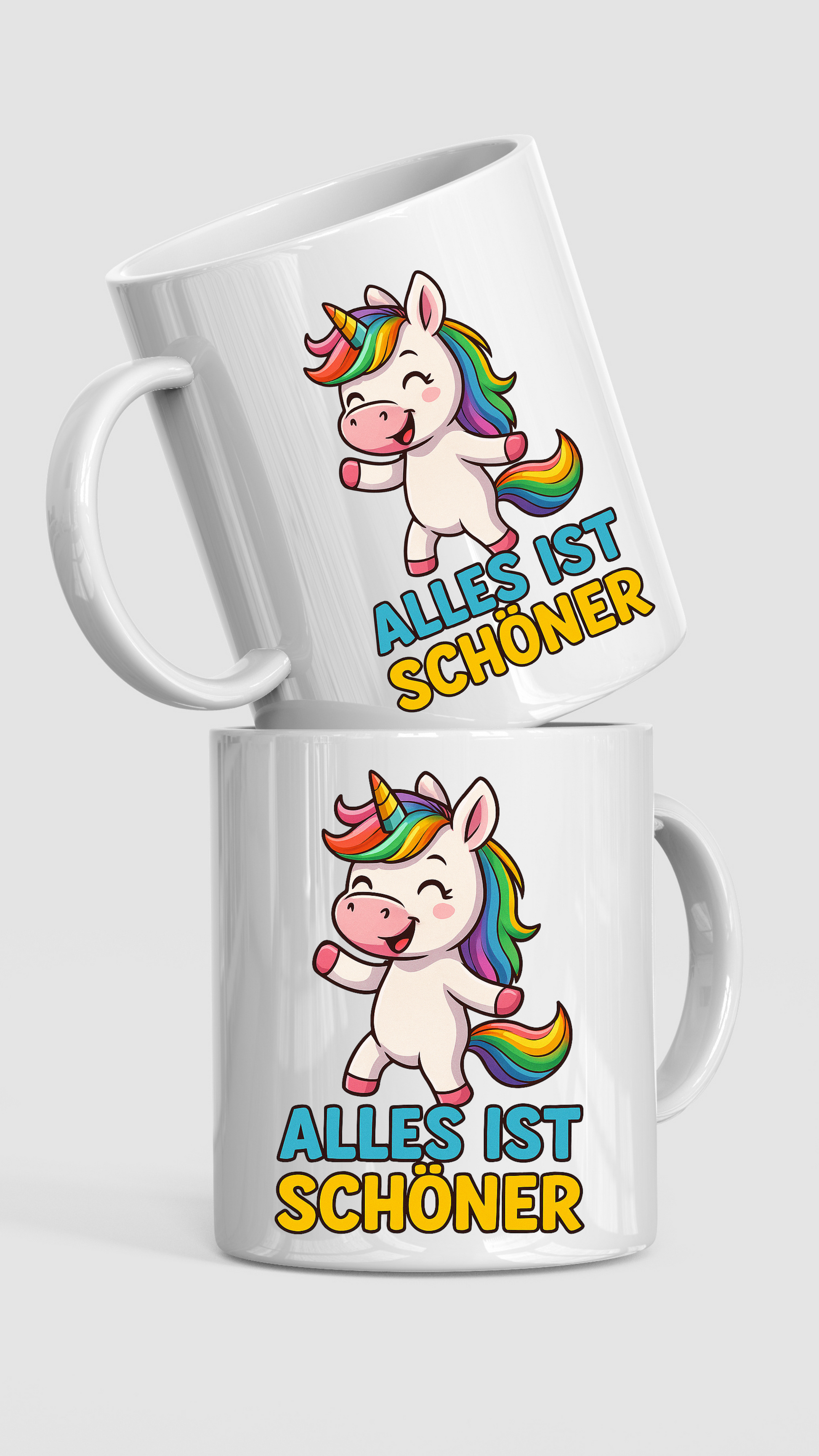Tasse – Alles ist schöner – Süßes Einhorn Design