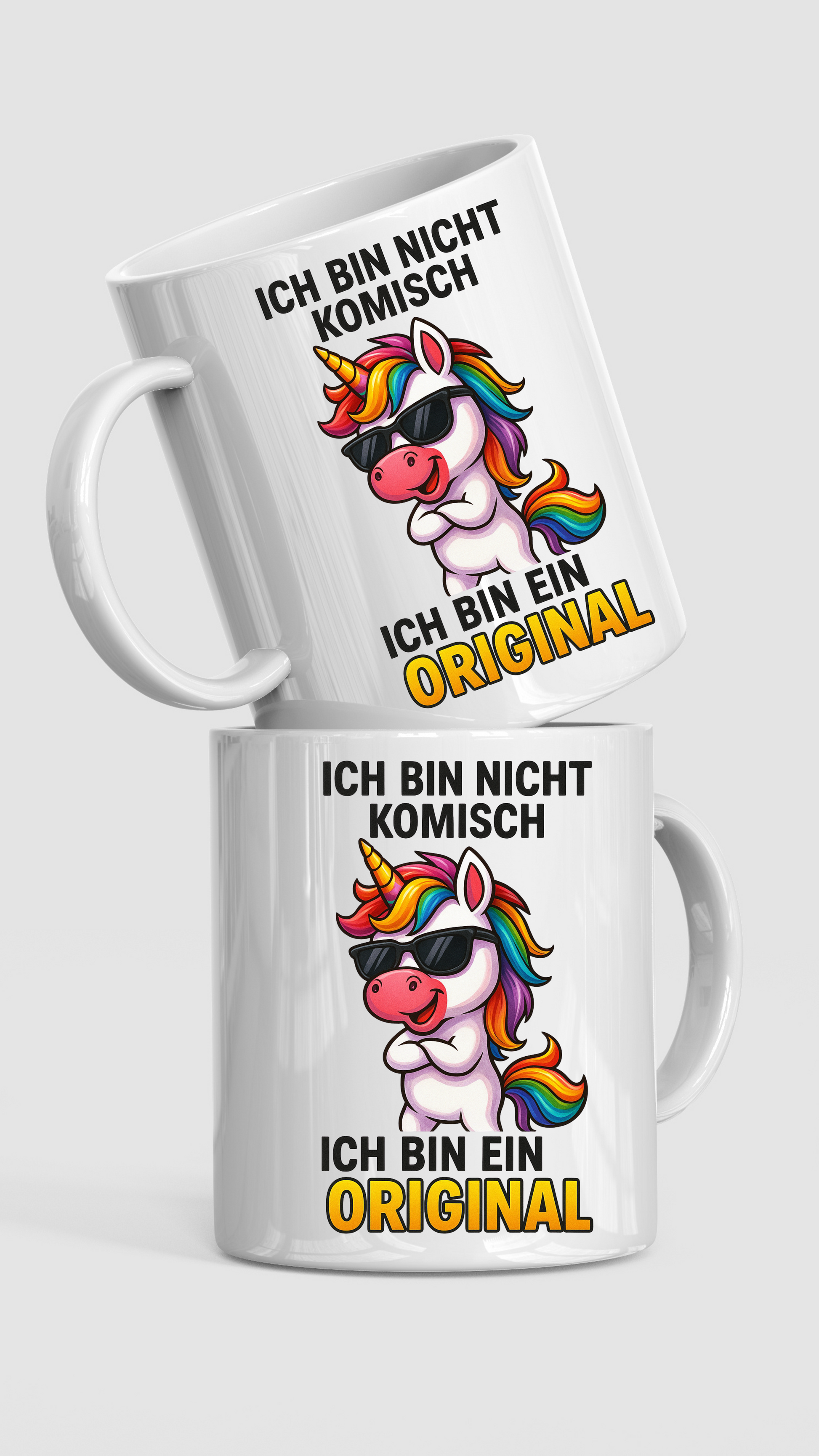 Tasse – Ich bin nicht komisch, ich bin ein Original – Einhorn Design
